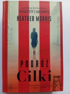Podróż Cilki Heather Morris NOWA