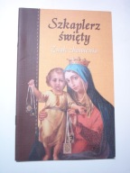 Szkaplerz Święty. Znak zbawienia. Bogusław Bajor