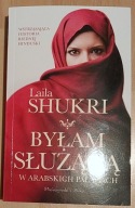 Byłam służącą w arabskich pałacach Laila Shukri