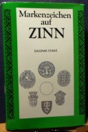 Markenzeichen auf ZINN (Cecha probiercza przedmiotów z CYNY). [ARTIA 1977]