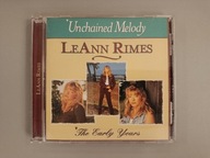 CD / LeAnn Rimes / Unchained Melody / The Early Years
