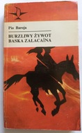 KSIĄŻKA "Burzliwy Żywot Baska Zalacaina" Pio Baroja