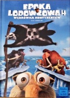 Film Epoka Lodowcowa 4 Wędrówka Kontynentów