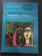 Ewa wzywa 07... Człowiek z cienia Nr 81 Fryderyka Janis