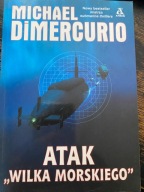 Atak wilka morskiego Michael Dimercurio