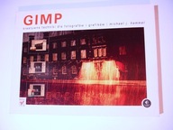 GIMP Kreatywne techniki dla fotografów i grafików. Michael J. Hammel