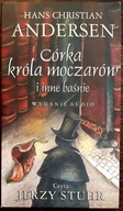 Córka króla moczarów i inne baśnie Andersen czyta Jerzy Stuhr AUDIO CD x 4