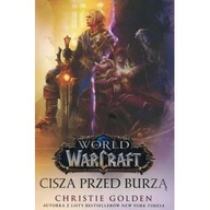 World of Warcraft Cisza przed burzą Golden Christie ksiazka