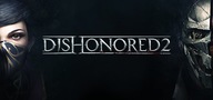 Dishonored 2 - KLUCZ Steam PC