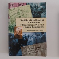 Konflikt o Dom Katolicki w Zielonej Górze