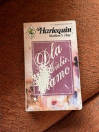 "Dla Ciebie mamo" Robyn Carr Harlequin