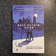 Nasz ostatni dzień, Adam Silvera