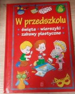 W przedszkolu Święta wierszyki zabawy plastyczne