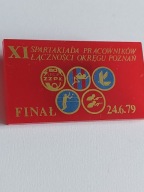 CIEKAWA ODZNAKA WPINKA XI SPARTAKIADA PRACOWNIKÓW ŁĄCZNOŚCI OKRĘGU POZNAŃ