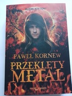 Przeklęty metal Egzorcysta tom 1 Paweł Kornew NOWA