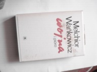 Wojna i pióro Melchior Wańkowicz