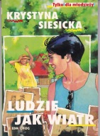 LUDZIE JAK WIATR - K. SIESICKA