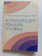 Kontemplacyjne horyzonty modlitwy O. Gabriel od św. M. Magdaleny OCD