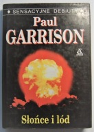 SŁOŃCE I LÓD Paul Garrison Wyd. AMBER