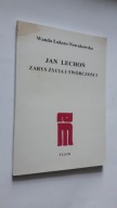 JAN LECHON ZARYS ZYCIA I TWORCZOSCI - Wanda Lukszo-Nowakowska