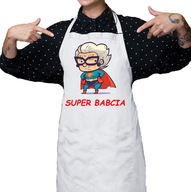 Fartuch na Dzień Babci SUPER BABCIA PREZENT DO KUCHNI NOWE