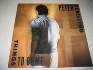 PETER SCHILLING - THINGS TO COME / CANADA / NM/NM ODSŁUCH !!