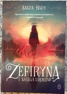 Zefiryna i księga uroków - Sasza Hady