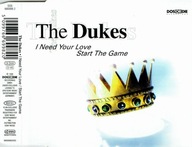 The Dukes – I Need Your Love / Start The Game Singiel