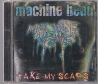 MACHINE HEAD Take My Scars CD Japan RRCY-9012