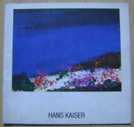 HANS KAISER -KOLOR ZNAK PRZESTRZEŃ -MALARSTWO -katalog wystawy