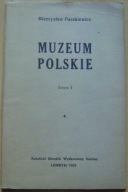 MIECZYSŁAW PASZKIEWICZ -MUZEUM POLSKIE zeszyt 1-wyd.Veritas Londyn 1969 rok
