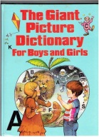 The Giant Picture Dictionary For Boys and Girls