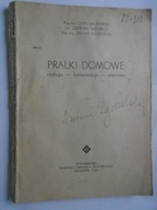 PRALKA DOMOWA OBSŁUGA KONSERWACJA NAPRAWA DRUTOWSKI NIŻEWICZ 1960 R0K