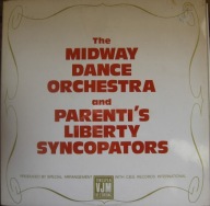 The Midway Dance Orchestra And Parenti's Liberty Syncopators