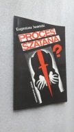 PROCES SZATANA - Eugeniusz Iwanicki