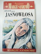Opowieści - Jasnowłosa tom.7 Margit Sandemo