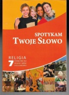 SPOTYKAM TWOJE SŁOWO RELIGIA 7 ks. P. MĄKOS.