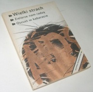 EKSPRES REPORTERÓW - WIELKI STRACH, OSZUST W KABARECIE...