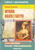 Wybór bajek i satyr z opracowaniem Ignacy Krasicki