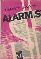 Alarm "S" H. Kawka
