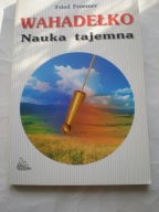 Wahadełko nauka tajemna Fied Froemer