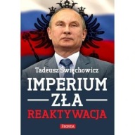 Imperium zła Tadeusz Święchowicz Putin Rosja ksiazka