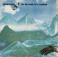 Incantation – On The Wing Of A Condor