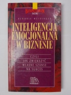 Inteligencja emocjonalna w biznesie Hendrie. Weis