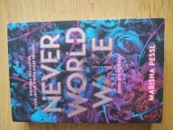 Neverworld Wake Marisha Pessl (jak nowe)