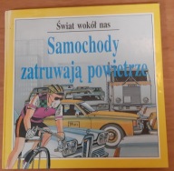 Samochody zatruwają powietrze M. Bright