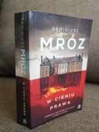 REMIGIUSZ MRÓZ W CIENIU PRAWA