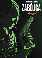 Zabójca Tom 1 Niewypał Alexis Matz, Luc Jacamon