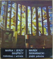 MARIA I JERZY SKĄPSCY -MALARSTWO I WITRAŻE -katalog wystawy