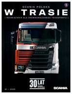 MAGAZYN SCANIA POLSKA "W TRASIE" NR 1/2025